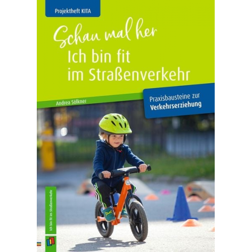 Andrea Sölkner - Schau mal her, ich bin fit im Straßenverkehr