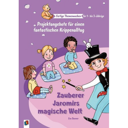 Eva Danner - Zauberer Jaromirs magische Welt