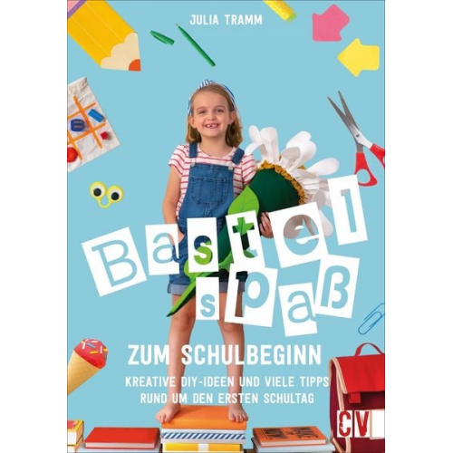 Julia Tramm - Bastelspaß zum Schulbeginn