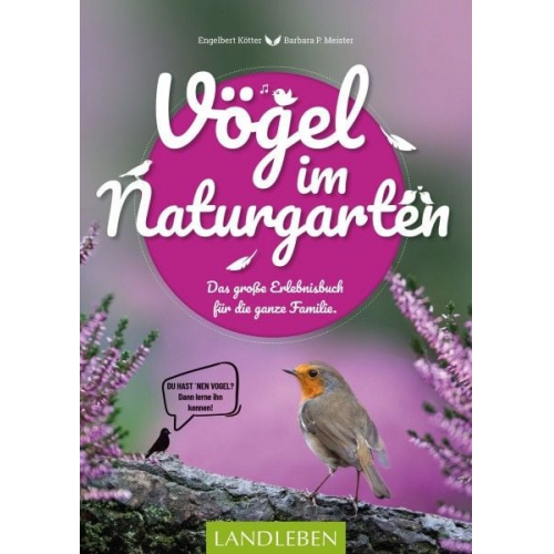 Engelbert Kötter Barbara Meister - Vögel im Naturgarten