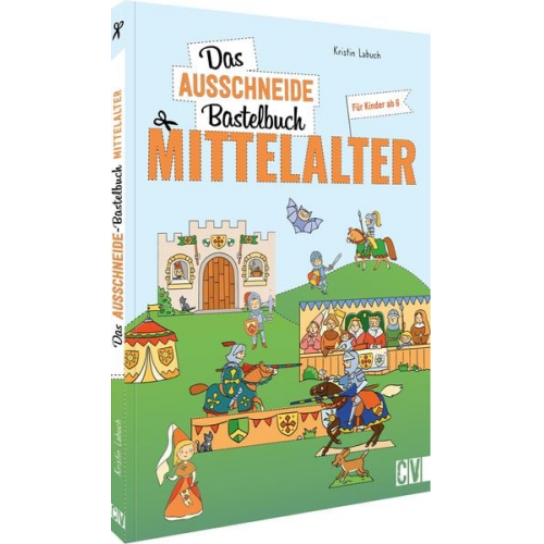 Kristin Farbig illustriert Labuch - Das Ausschneide-Bastelbuch Mittelalter