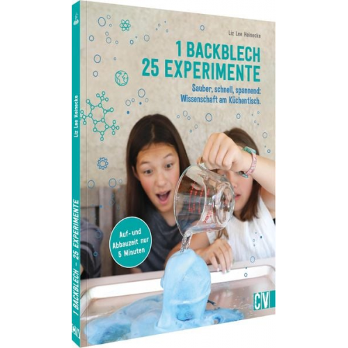 Liz Lee Heinecke - 1 Backblech – 25 Experimente