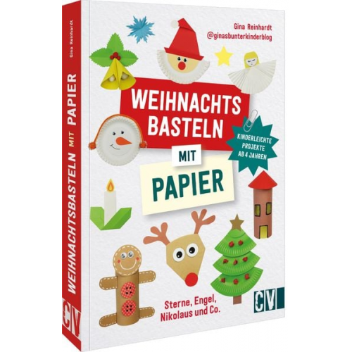 Gina Reinhardt - Weihnachtsbasteln mit Papier