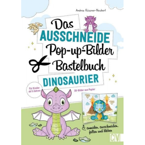 Andrea Küssner-Neubert - Das Ausschneide-Pop-up-Bilder-Bastelbuch. Dinosaurier
