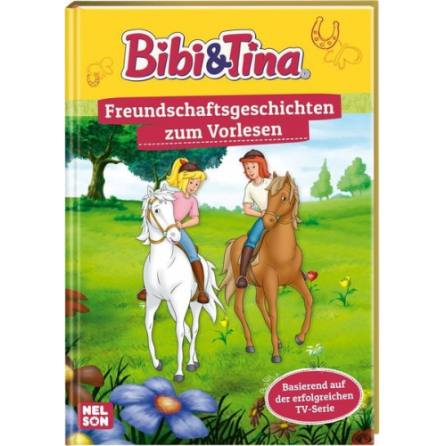 Bibi & Tina: Freundschaftsgeschichten zum Vorlesen