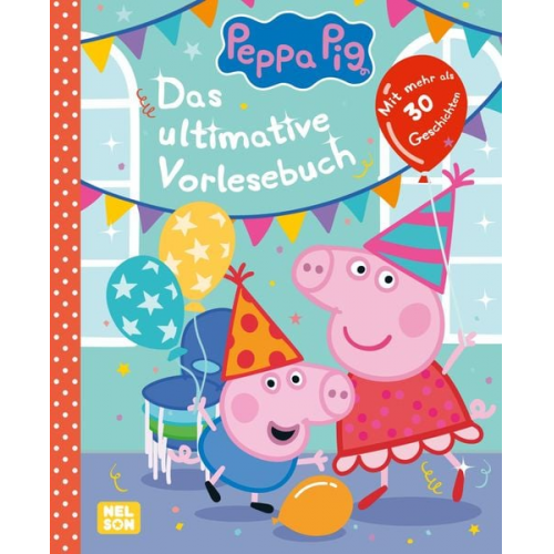 21699 - Peppa Wutz Gutenachtgeschichten: Das ultimative Vorlesebuch