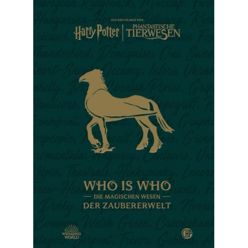 Warner Bros. Consumer Products GmbH - Aus den Filmen von Harry Potter und Phantastische Tierwesen: WHO IS WHO - Die magischen Wesen der Zaubererwelt