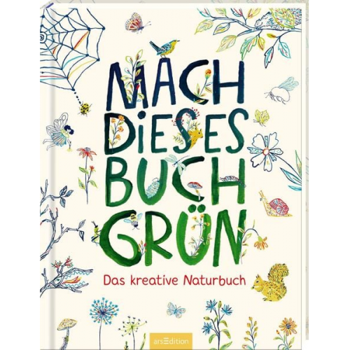 Fiona Danks Jo Schofield - Mach dieses Buch grün
