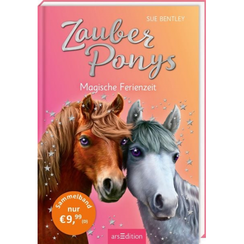 Sue Bentley - Zauberponys – Magische Ferienzeit