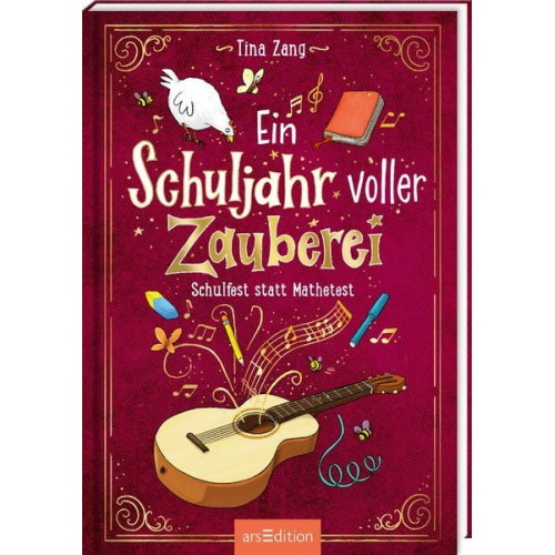 Tina Zang - Ein Schuljahr voller Zauberei – Schulfest statt Mathetest (Ein Schuljahr voller Zauberei 2)