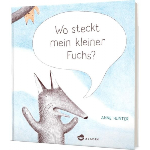 Anne Hunter - Wo steckt mein kleiner Fuchs?