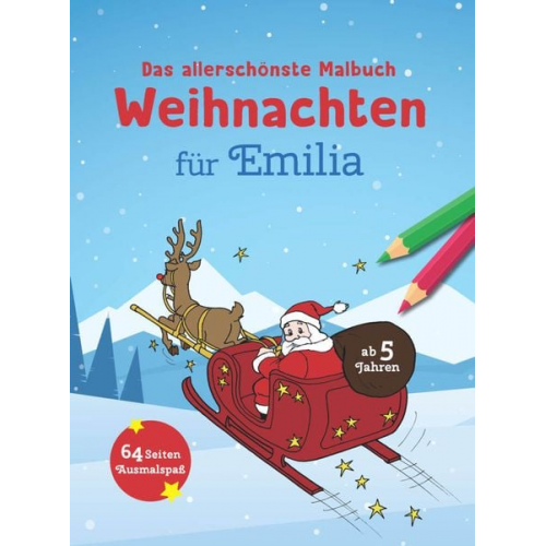 Das allerschönste Malbuch Weihnachten für Emilia