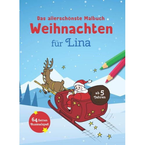 Das allerschönste Malbuch Weihnachten für Lina