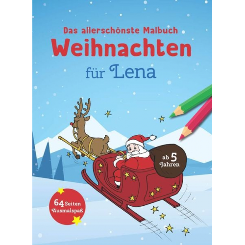 Das allerschönste Malbuch Weihnachten für Lena