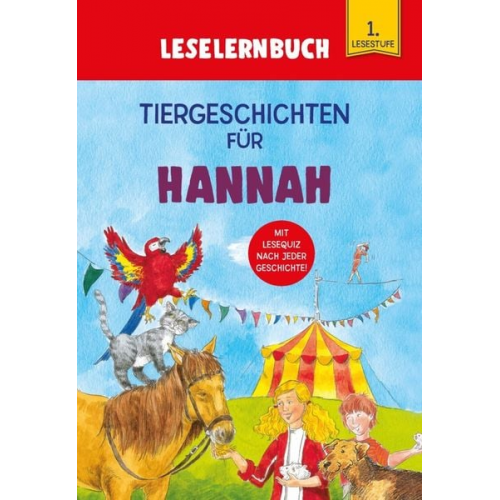 Carola Kessel - Tiergeschichten für Hannah - Leselernbuch 1. Lesestufe