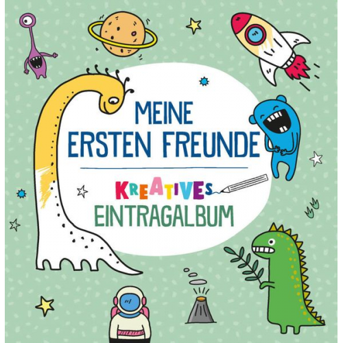 Meine ersten Freunde - Kreatives Eintragalbum (grün)