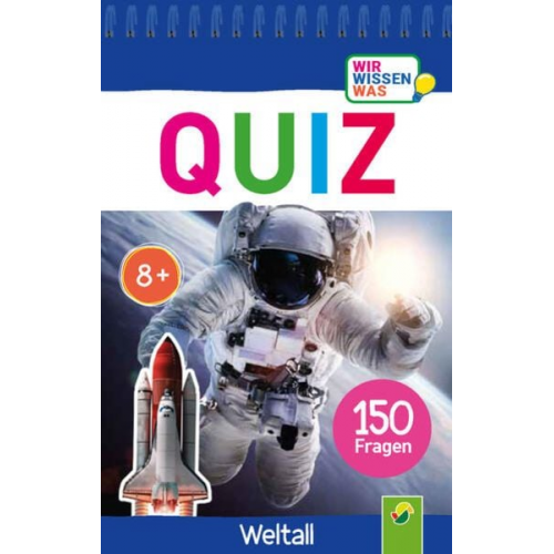 Quiz Weltall • 150 Fragen für schlaue Kids