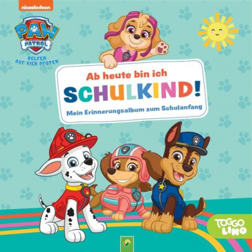 Schwager & Steinlein Verlag - Paw Patrol: Ab heute bin ich Schulkind! Mein Erinnerungsalbum zum Schulanfang