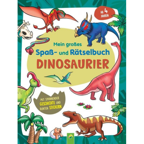 Alina Durinic Schwager & Steinlein Verlag - Mein großes Spaß- und Rätselbuch Dinosaurier