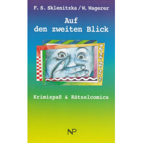 Franz Sales Sklenitzka Wolfgang Wagerer - Sklenitzka, F: Auf den zweiten Blick