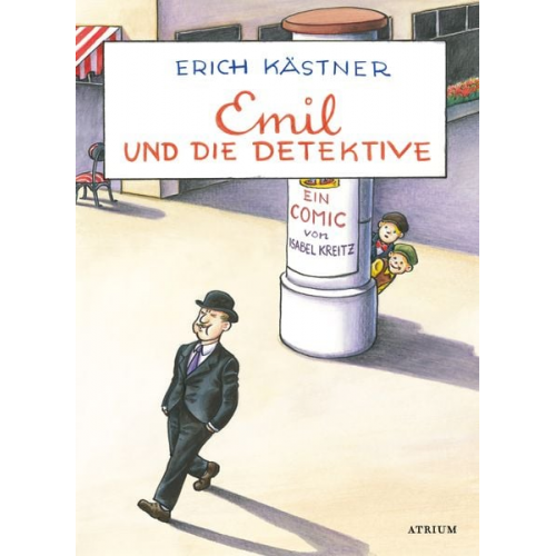 Erich Kästner Isabel Kreitz - Emil und die Detektive