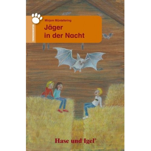 Mirjam Müntefering - Jäger in der Nacht. Schulausgabe