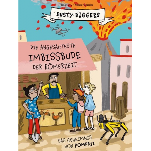 Silke Vry - Die angesagteste Imbissbude der Römerzeit