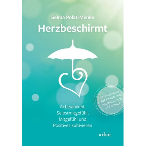 Selma Polat-Menke - Herzbeschirmt