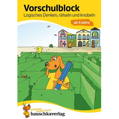 Linda Bayerl - Vorschulblock - Logisches Denken, rätseln und knobeln ab 5 Jahre