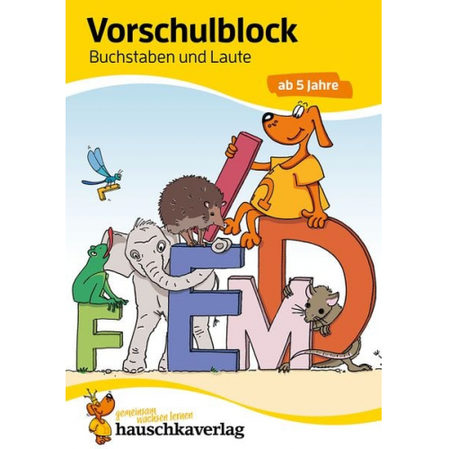 Ulrike Maier - Vorschulblock ab 5 Jahre für Junge und Mädchen - Buchstaben und Laute