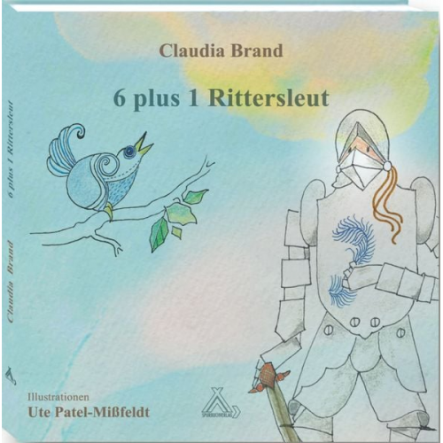 Brand Claudia - 6 plus 1 Rittersleut