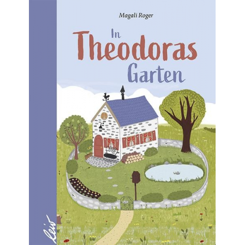 Magali Roger - In Theodoras Garten