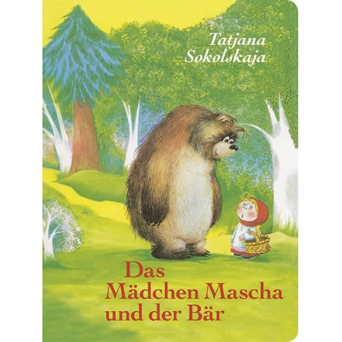 Tatjana Sakolskaja - Das Mädchen Mascha und der Bär