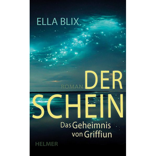 Ella Blix - Der Schein