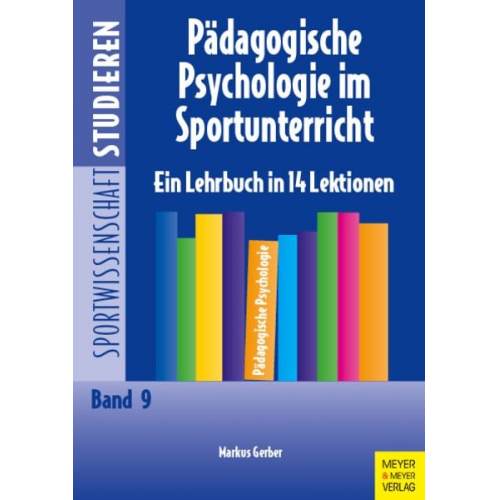 Markus Gerber - Pädagogische Psychologie im Sportunterricht