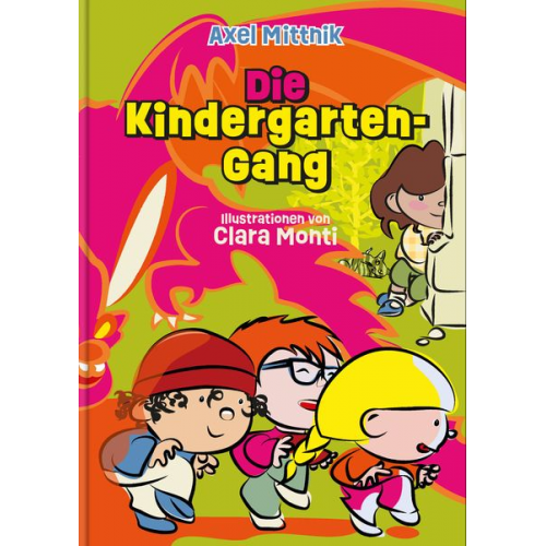 Axel Mittnik - Die Kindergarten-Gang