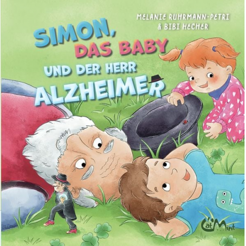 Melanie Ruhrmann-Petri - Simon, das Baby und der Herr Alzheimer