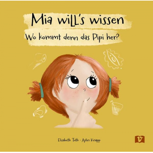 Elisabeth Toth Aylin Knapp - Mia will's wissen