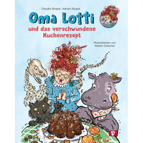 Claudia Skopal - Oma Lotti und das verschwundene Kuchenrezept