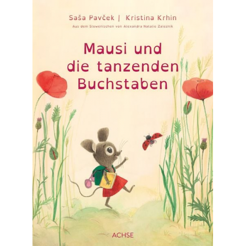 Saša Pavček Kristina Krhin - Mausi und die tanzenden Buchstaben