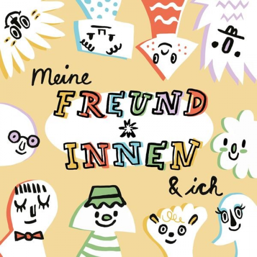 Lena Wanner Maria Frenay - Meine Freund*innen & ich