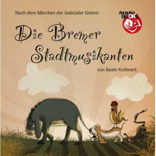 Beate Kröhnert - Die Bremer Stadtmusikanten