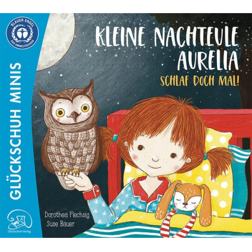 Dorothea Flechsig - Kleine Nachteule Aurelia. Schlaf doch mal!