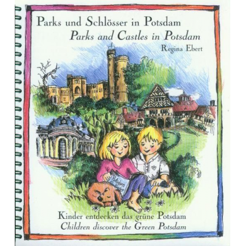 Regina Ebert - Parks und Schlösser in Potsdam - Parks and Castles in Potsdam
