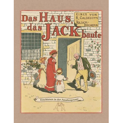 Randolph Caldecott Wolfgang Polentz - Das Haus, das Jack baute