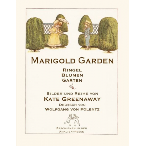 Kate Greenaway - Marigold Garden / RingelBlumenGarten