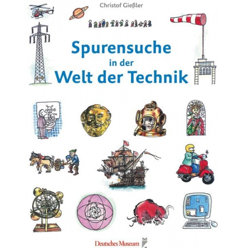 Christof Giessler - Spurensuche in der Welt der Technik