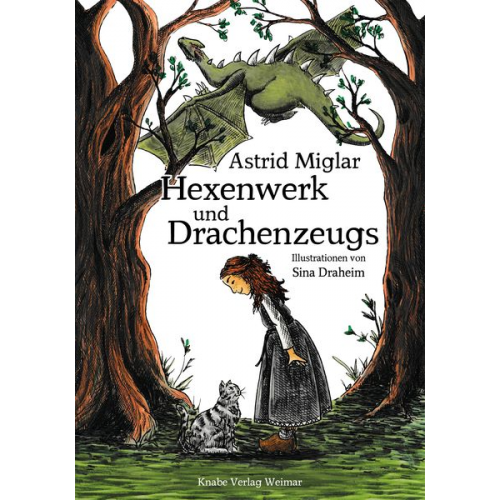 Astrid Miglar - Hexenwerk und Drachenzeugs