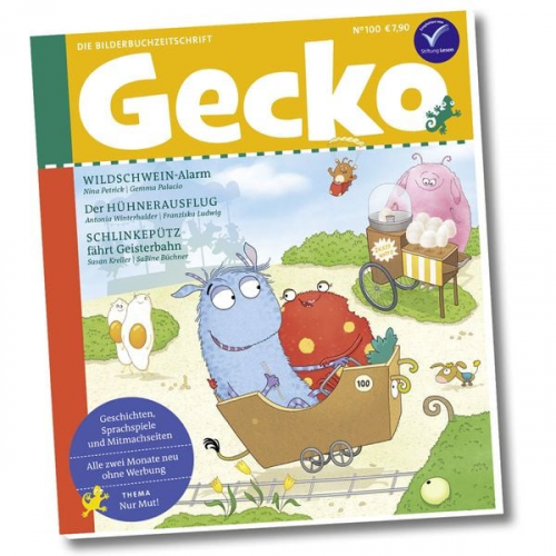 Nina Petrick Susan Kreller Antonia Winterhalder Christine Paxmann Ina Nefzer - Gecko Kinderzeitschrift Band 100