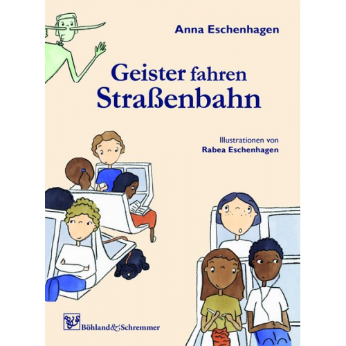 Anna Eschenhagen - Geister fahren Straßenbahn